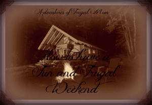 AFM Fun and Frugal Weekend