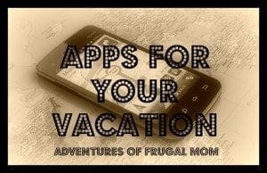 APPS For Your Vacation