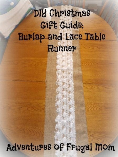 DIY Christmas Gift Guide: Burlap and Lace Table Runner from North Carolina Lifestyle Blogger Adventures of Frugal Mom