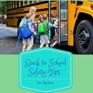Back To School Safety Tips For Parents