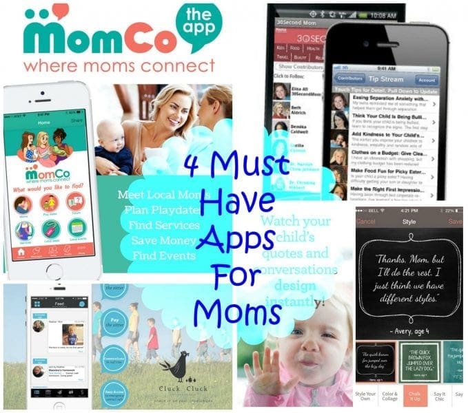 4 Must Have Apps for Moms