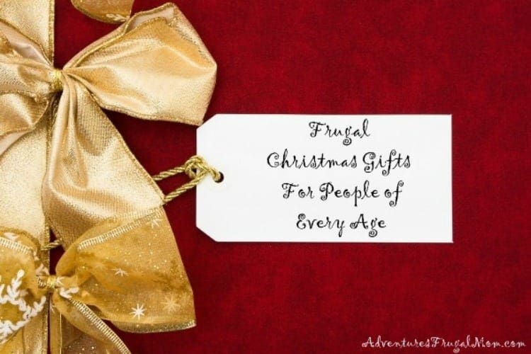 Frugal Christmas Gifts for People of Every Age