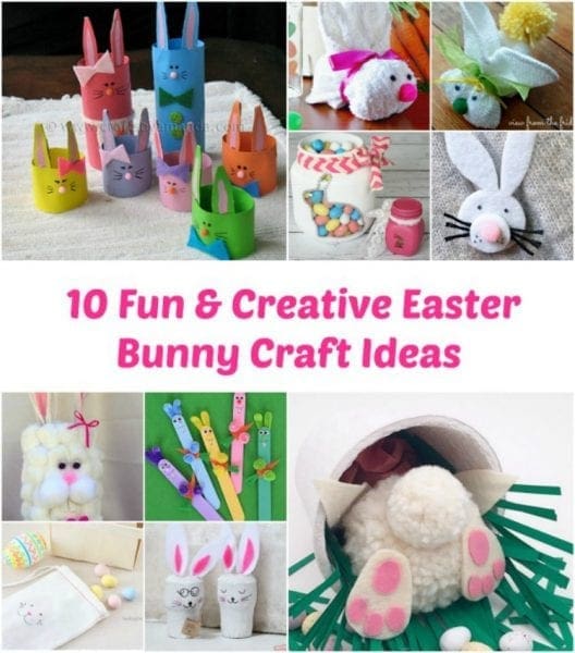 10 Fun & Creative Easter Bunny Craft Ideas