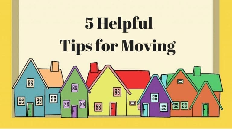 5 Helpful Tips For Moving
