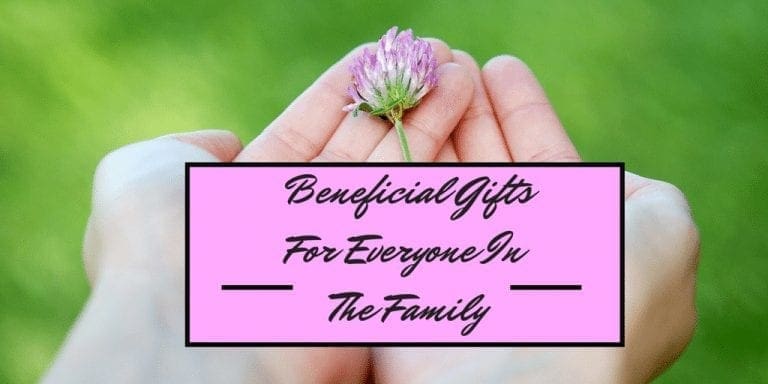 Beneficial Gifts for Everyone in the Family