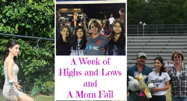 A Week of Highs and Lows and a Mom Fail