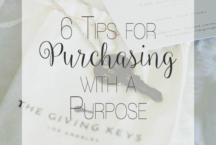 6 Tips for Purchasing with a Purpose
