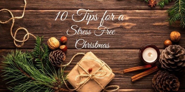 10 Tips for a Stress Free Christmas