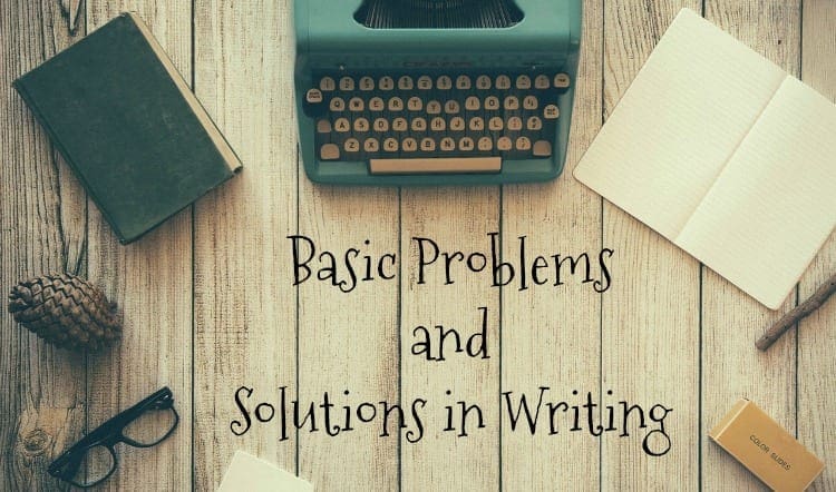 Basic Problems and Solutions in Writing