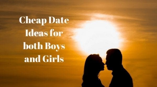 Cheap Date Ideas for both Boys and Girls