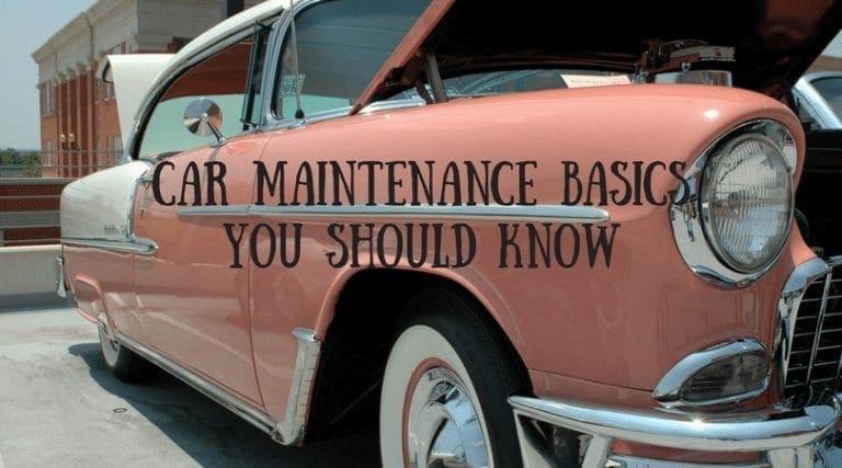 Car Maintenance Basics You Should Know