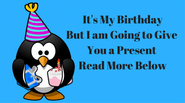 It's My BirthdayBut I am Going to Give You a Present Read More Below
