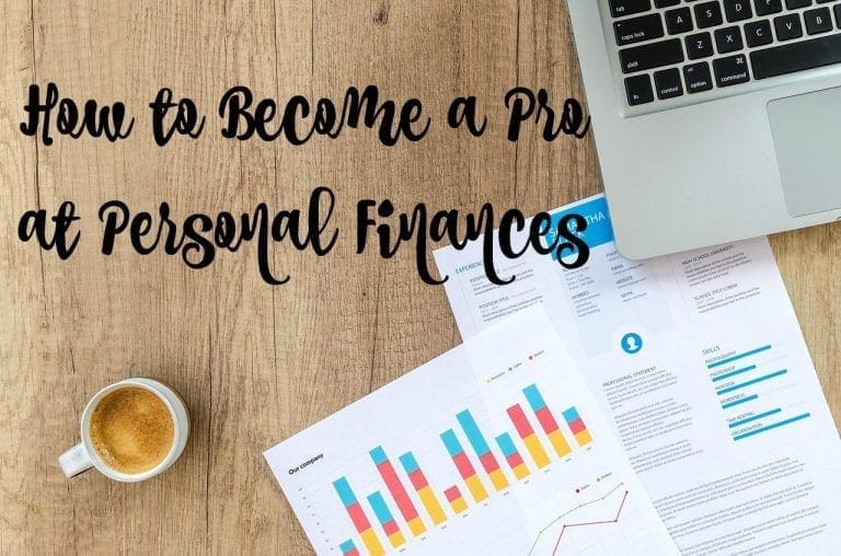 How to Become A Pro at Personal Finances