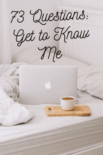 73 Questions_ Get to Know Me from North Carolina Lifestyle Blogger Adventures of Frugal Mom
