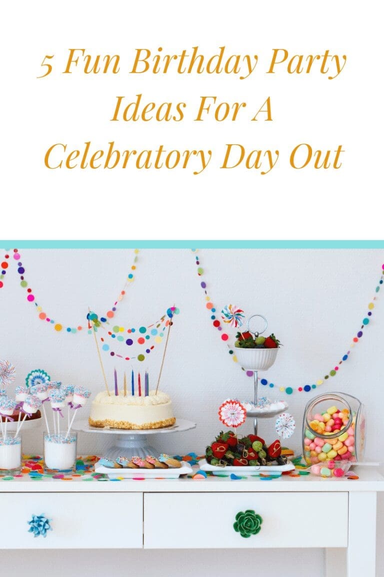 5 Fun Birthday Party Ideas For A Celebratory Day Out