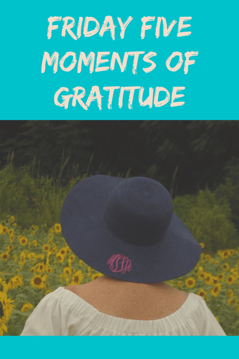 Friday Five Moments of Gratitude