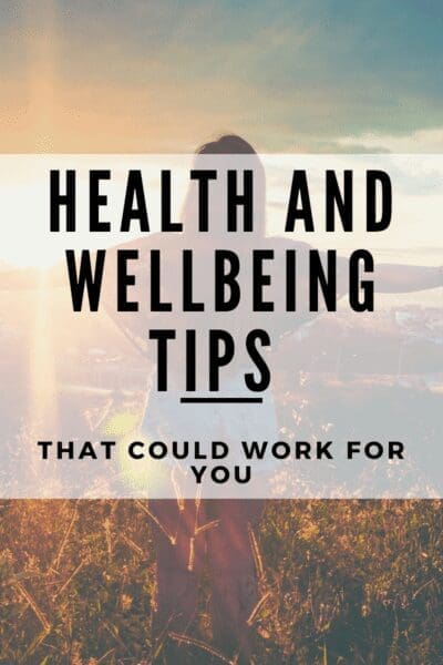 Health and Wellbeing Tips