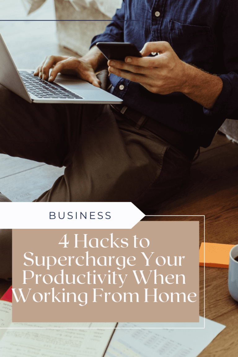 4 Hacks to Supercharge Your Productivity When Working From Home