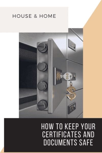 How To Keep Your Certificates and Documents Safe