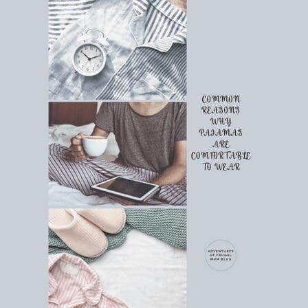 Common Reasons Why Pajamas Are Comfortable to Wear