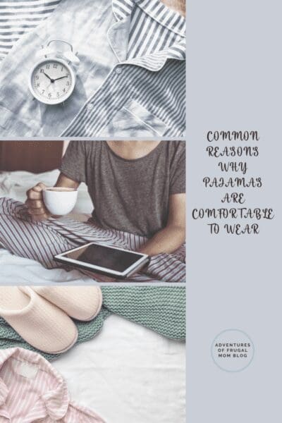 Common Reasons Why Pajamas Are Comfortable to Wear