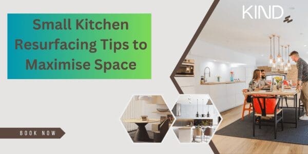 Small Kitchen Resurfacing Tips to Maximize Space