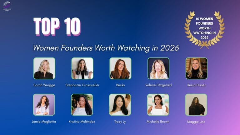10 Women Founders Worth Watching in 2026